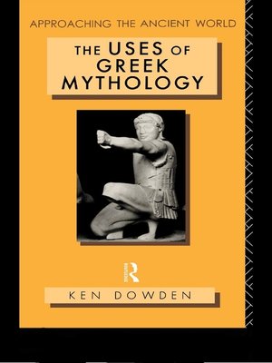 cover image of The Uses of Greek Mythology